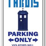 Tardis Parking Sign